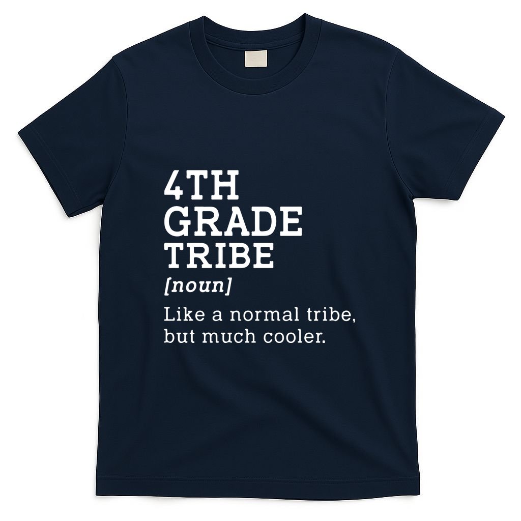 4th Grade Tribe Back To School Teacher Fourth Grade Team Gift T-Shirt Mood Vibes Tees - Express Your Mood, Wear Your Style