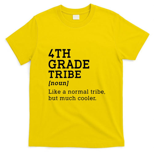 4th Grade Tribe Back To School Teacher Fourth Grade Team Gift T-Shirt Mood Vibes Tees - Express Your Mood, Wear Your Style