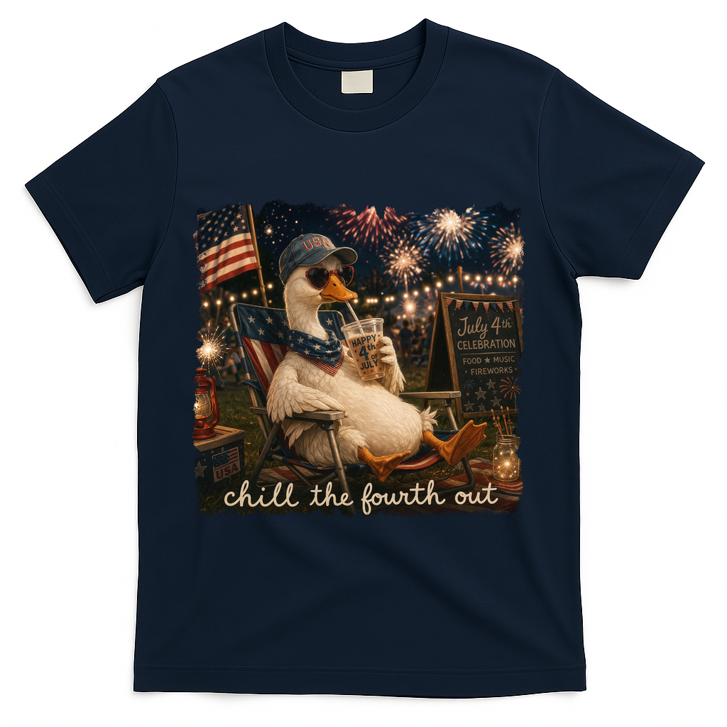 Funny Chill The Fourth Out 4th Of July Goose T-Shirt Mood Vibes Tees - Express Your Mood, Wear Your Style
