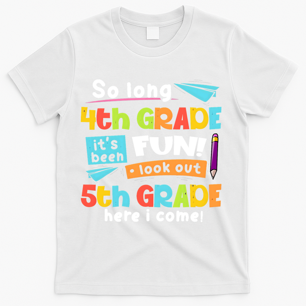 So Long 4th Grade 5th Grade Here I Come Graduation Boy T-Shirt Mood Vibes Tees - Express Your Mood, Wear Your Style