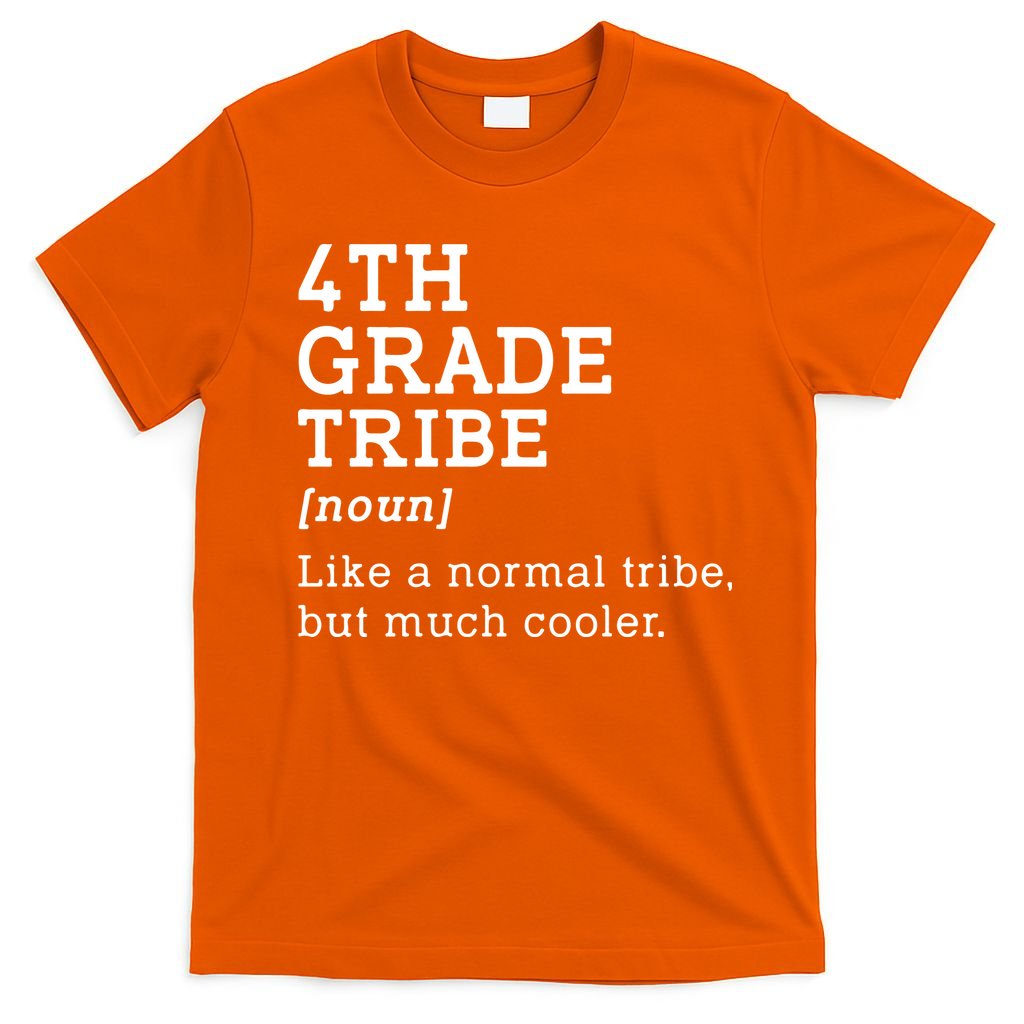 Back To School 4th Grade Tribe Teacher Fourth Grade Team Gift T-Shirt Mood Vibes Tees - Express Your Mood, Wear Your Style