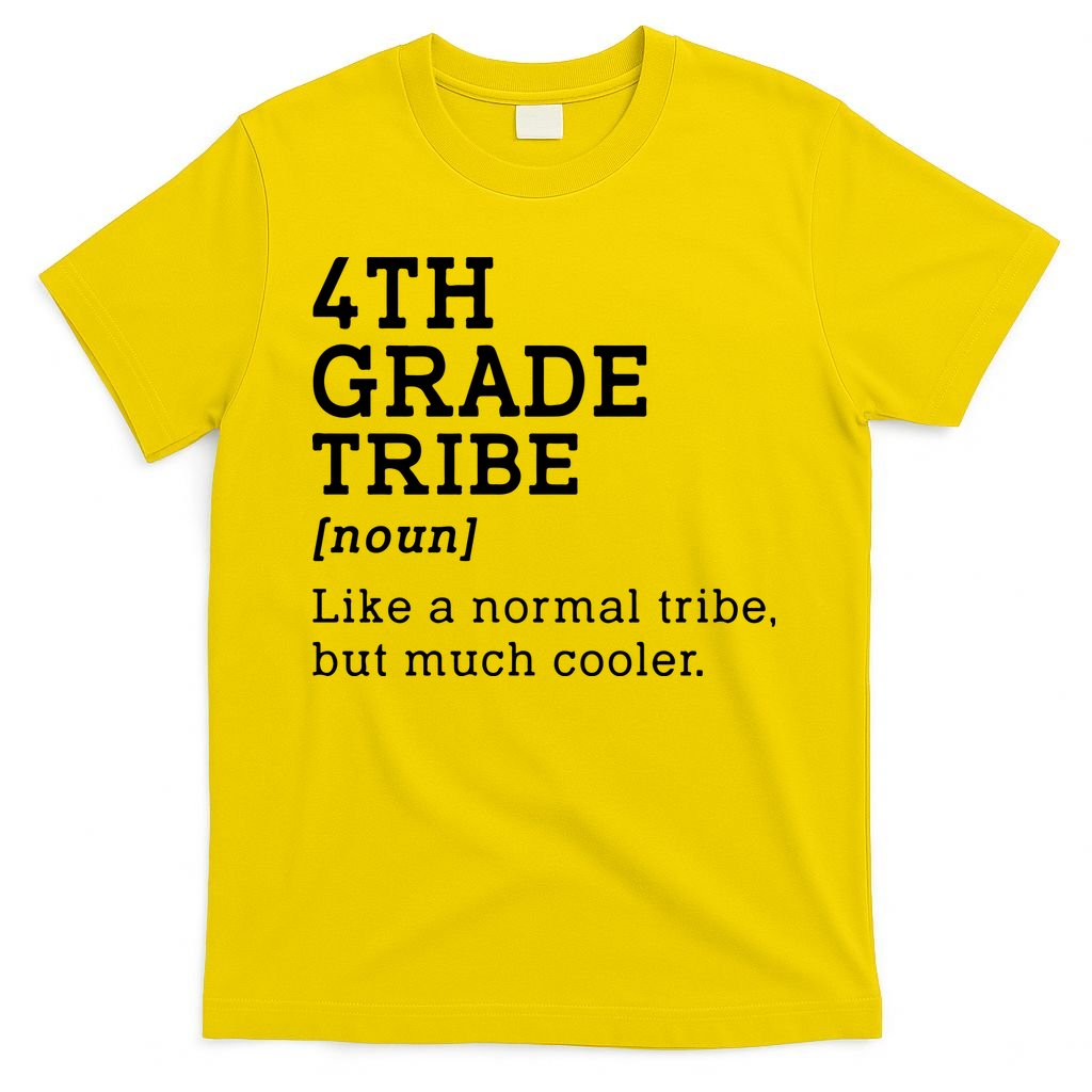 Back To School 4th Grade Tribe Teacher Fourth Grade Team Gift T-Shirt Mood Vibes Tees - Express Your Mood, Wear Your Style
