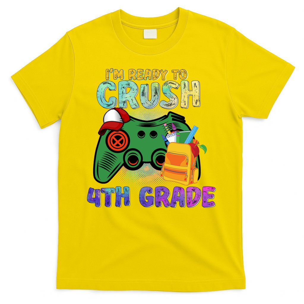 Back To School I'm Ready To Crush 4th Grade Gamer First Day Of School T-Shirt Mood Vibes Tees - Express Your Mood, Wear Your Style