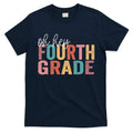 Back To School Students Teacher Oh Hey 4th Fourth Grade T-Shirt Mood Vibes Tees - Express Your Mood, Wear Your Style
