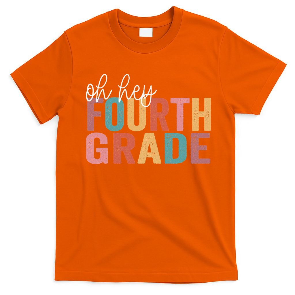 Back To School Students Teacher Oh Hey 4th Fourth Grade T-Shirt Mood Vibes Tees - Express Your Mood, Wear Your Style