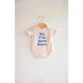 Hi I’m New Here Organic Cotton Baby Onesie in Blue