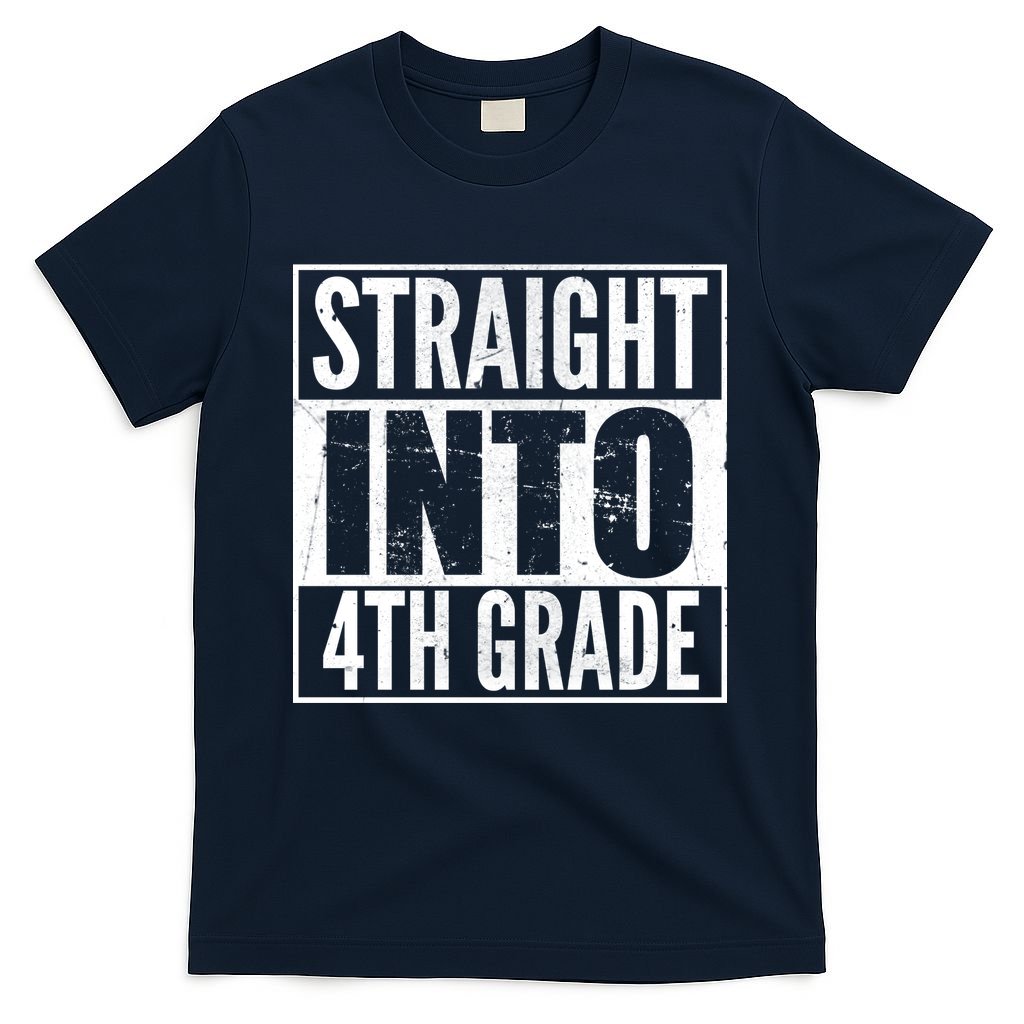 Straight Into 4th Grade T-Shirt Mood Vibes Tees - Express Your Mood, Wear Your Style