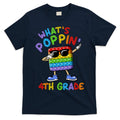 Whats Poppin 4th Grade Back To School T-Shirt Mood Vibes Tees - Express Your Mood, Wear Your Style